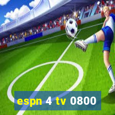 espn 4 tv 0800